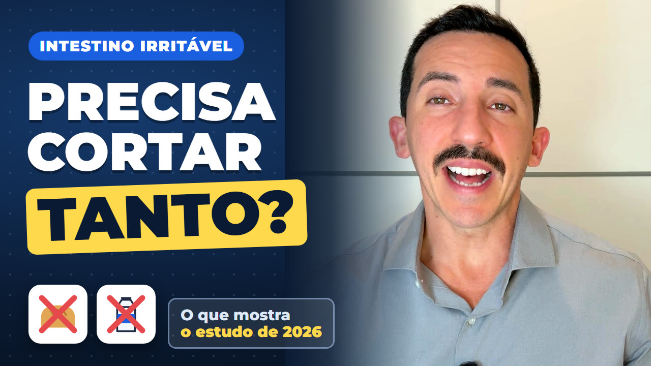 Thumbnail da série: Intestino irritável — precisa cortar tanto?